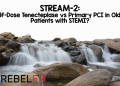 STREAM-2: Half-Dose Tenecteplase vs Primary PCI in Older Patients with STEMI?